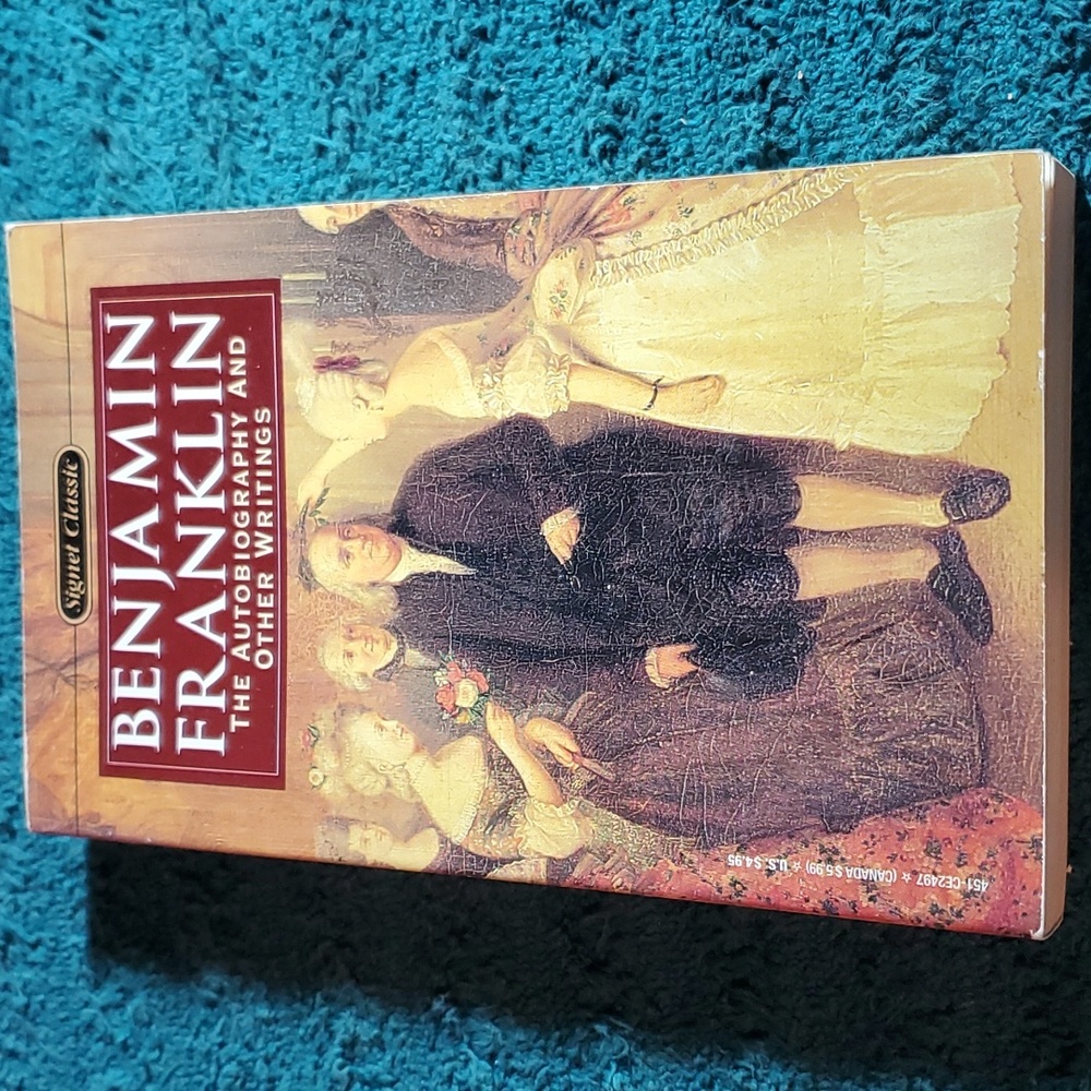 Benjamin Franklin the autobiography and other writings book